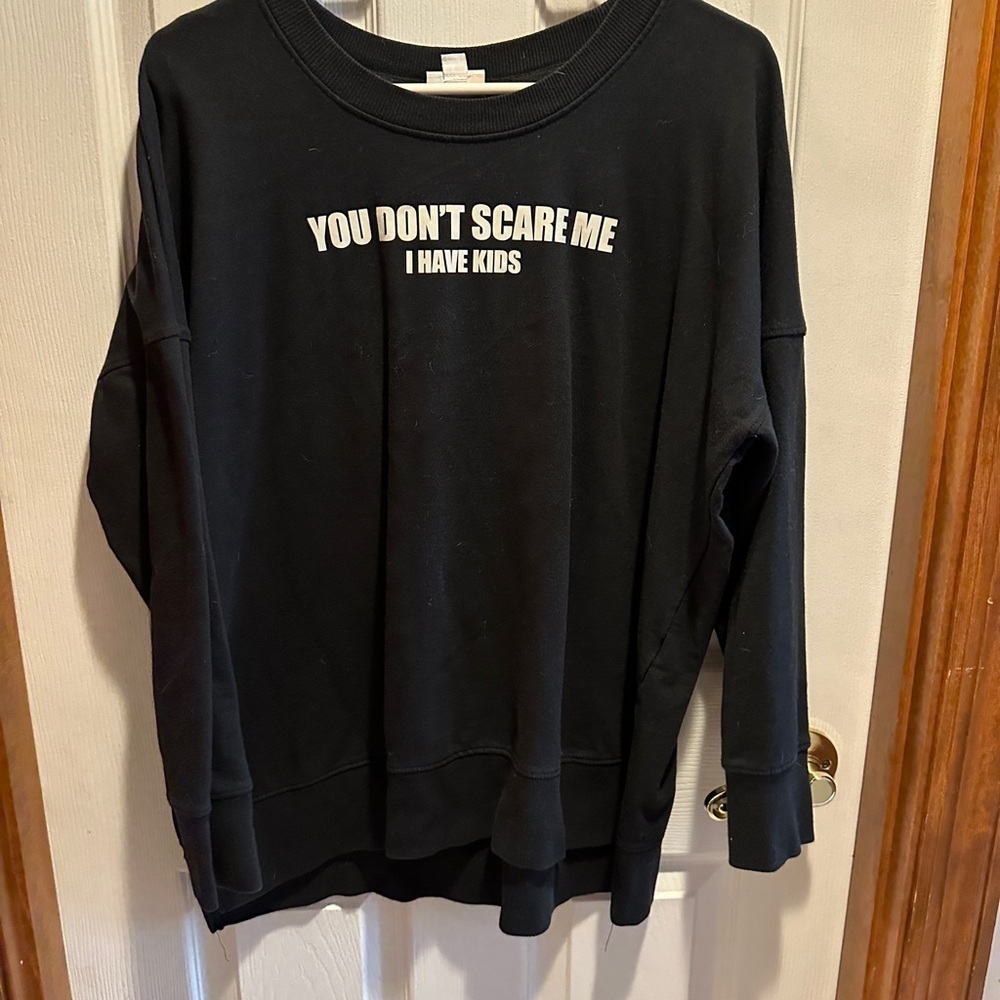 LuLaRoe Black Crew Neck Sweater - "You Don't Scare Me, I Have Kids"